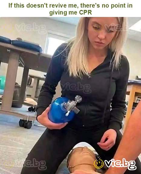 If this doesn't revive me, there's no point in giving me CPR