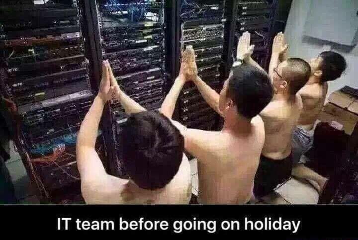 It team before going on holiday 