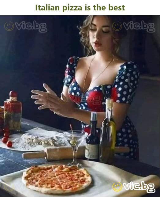 Italian pizza is the best