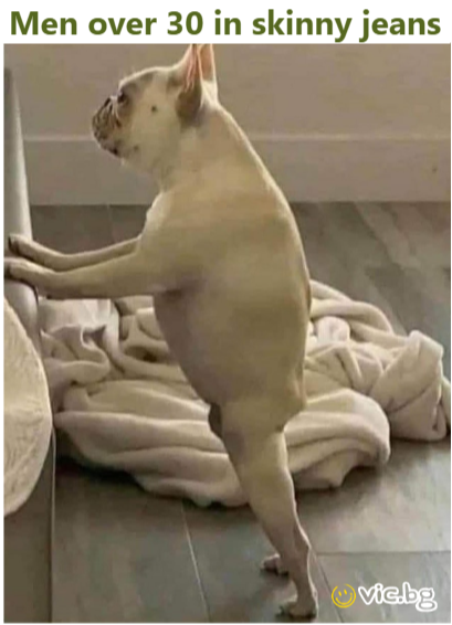Men over 30 in skinny jeans