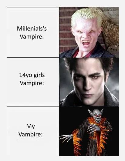 Millenials's Vampire: 14yo girls Vampire: My Vampire: