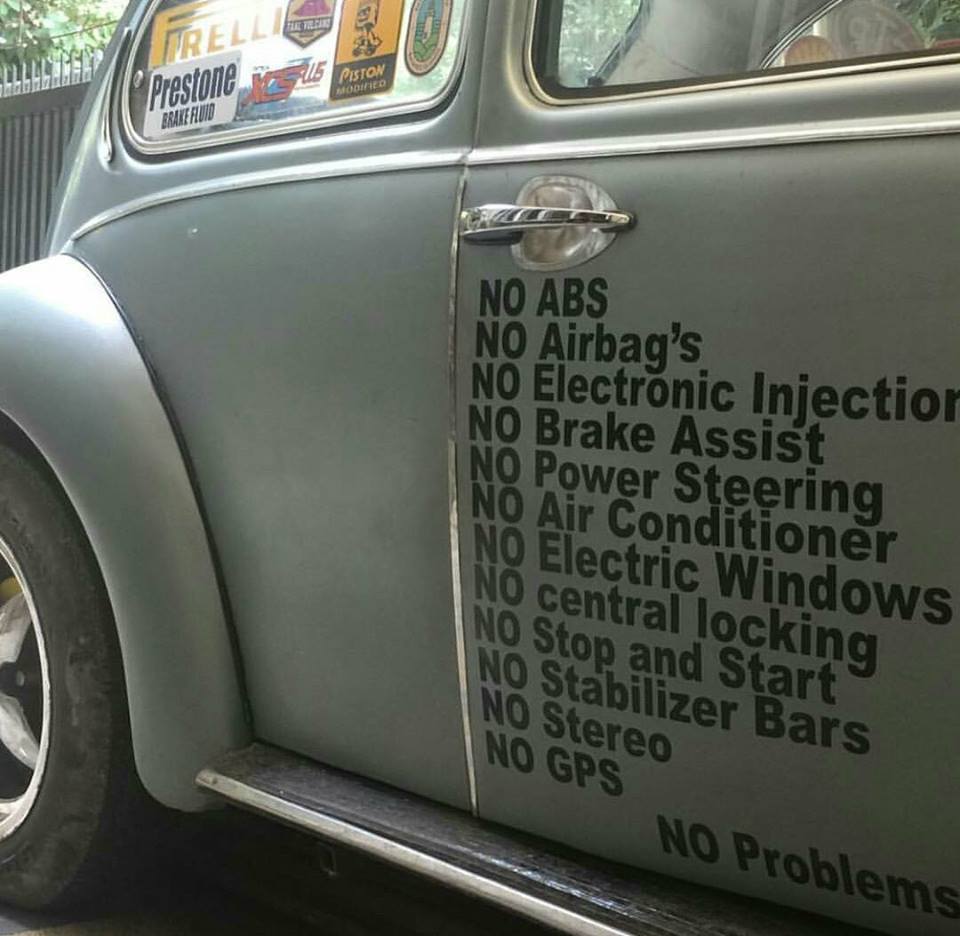 NO PROBLEMS no  absno airbag'sno electronic injectionsno brake assistsno power steeringno air conditionerno electric windowsno central lockingno stop and startno stiilizer barsno stereono gps