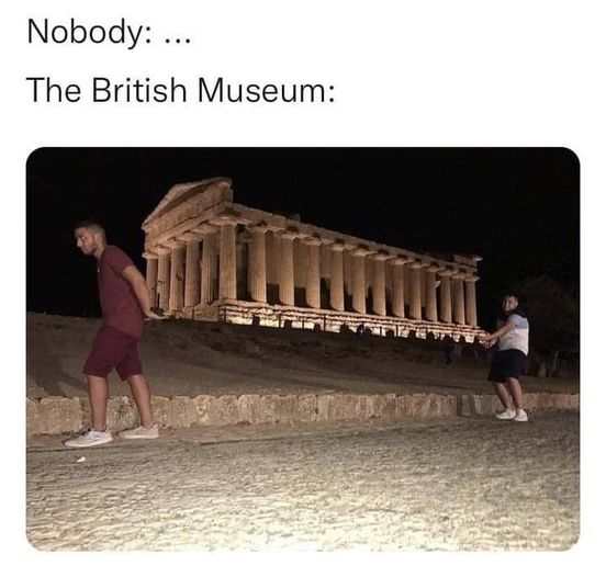Nobody: ... The British Museum: