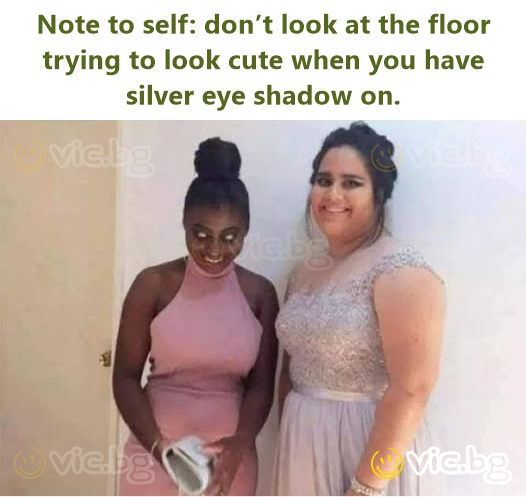 Note to self: don’t look at the floor trying to look cute when you have silver eye shadow on.