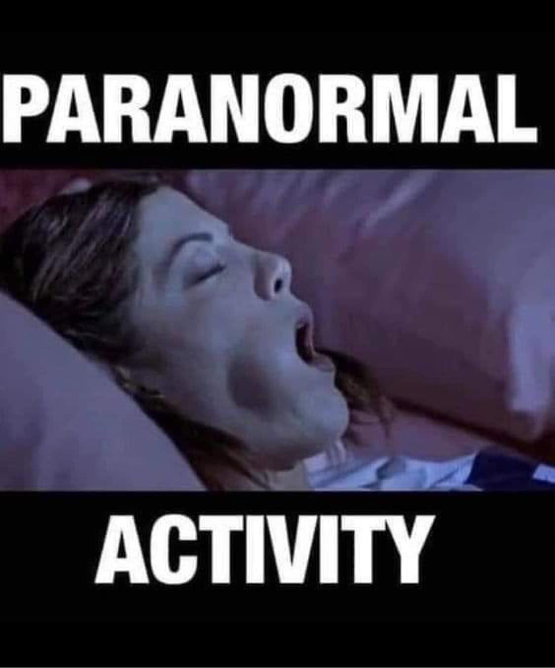 Paranormal activity