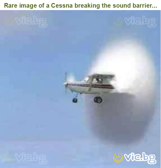 Rare image of a Cessna breaking the sound barrier...