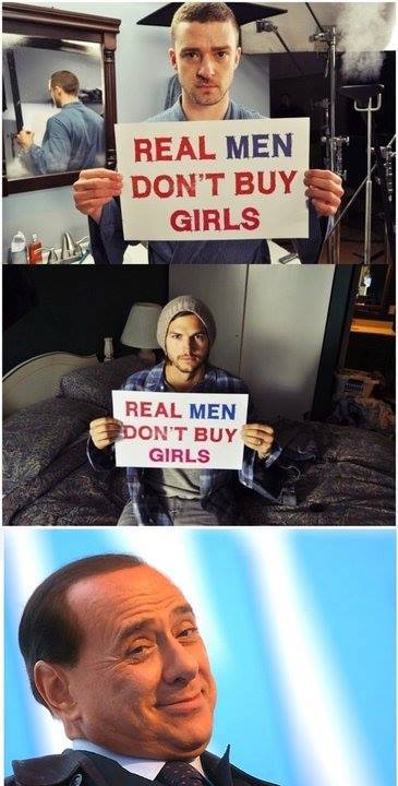 Real MEN do not buy girls 