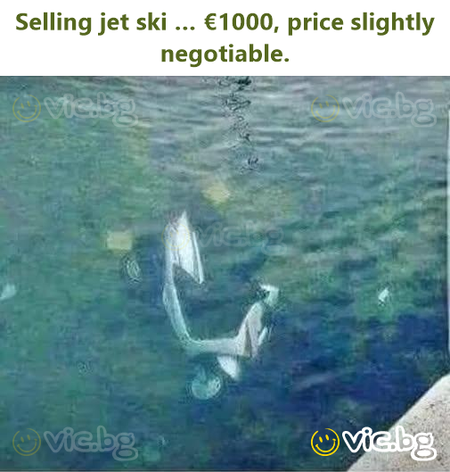 Selling jet ski … €1000, price slightly negotiable.