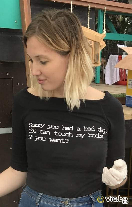 Sorry you had a bad day, You can touch my boobs, If you want?