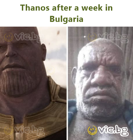 Thanos after a week in Bulgaria