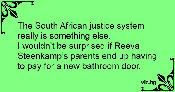 the-south-african-justice-system-really-is-something-else-i-wouldn-t