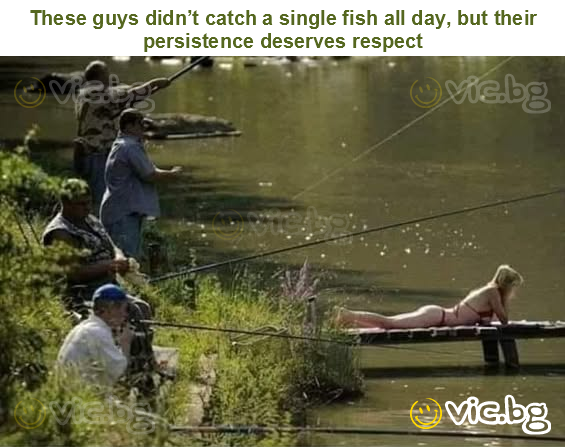 These guys didn’t catch a single fish all day, but their persistence deserves respect