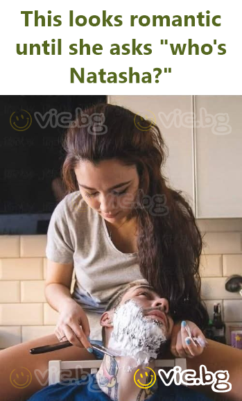 This looks romantic until she asks "who's Natasha?"