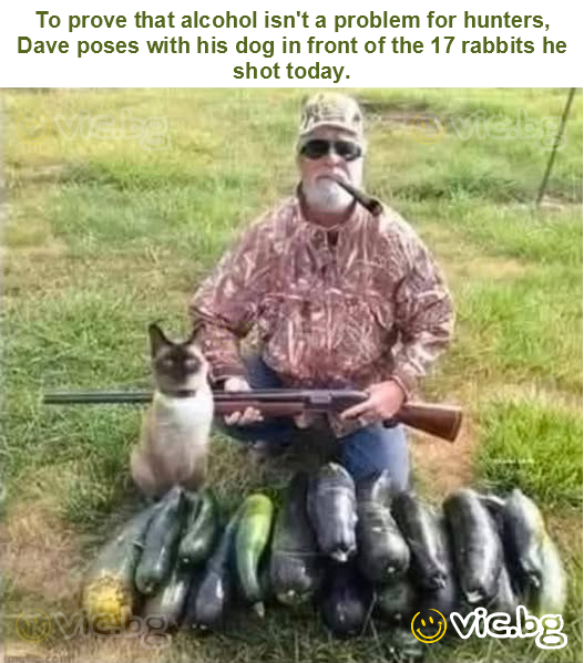 To prove that alcohol isn't a problem for hunters, Dave poses with his dog in front of the 17 rabbits he shot today.
