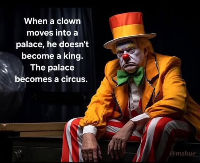 When a clown moves into a palace, he doesn't become a king. The palace becomes a circus. 