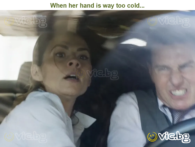 When her hand is way too cold...