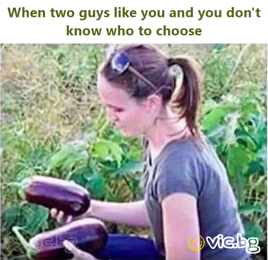 When two guys like you and you don't know who to choose