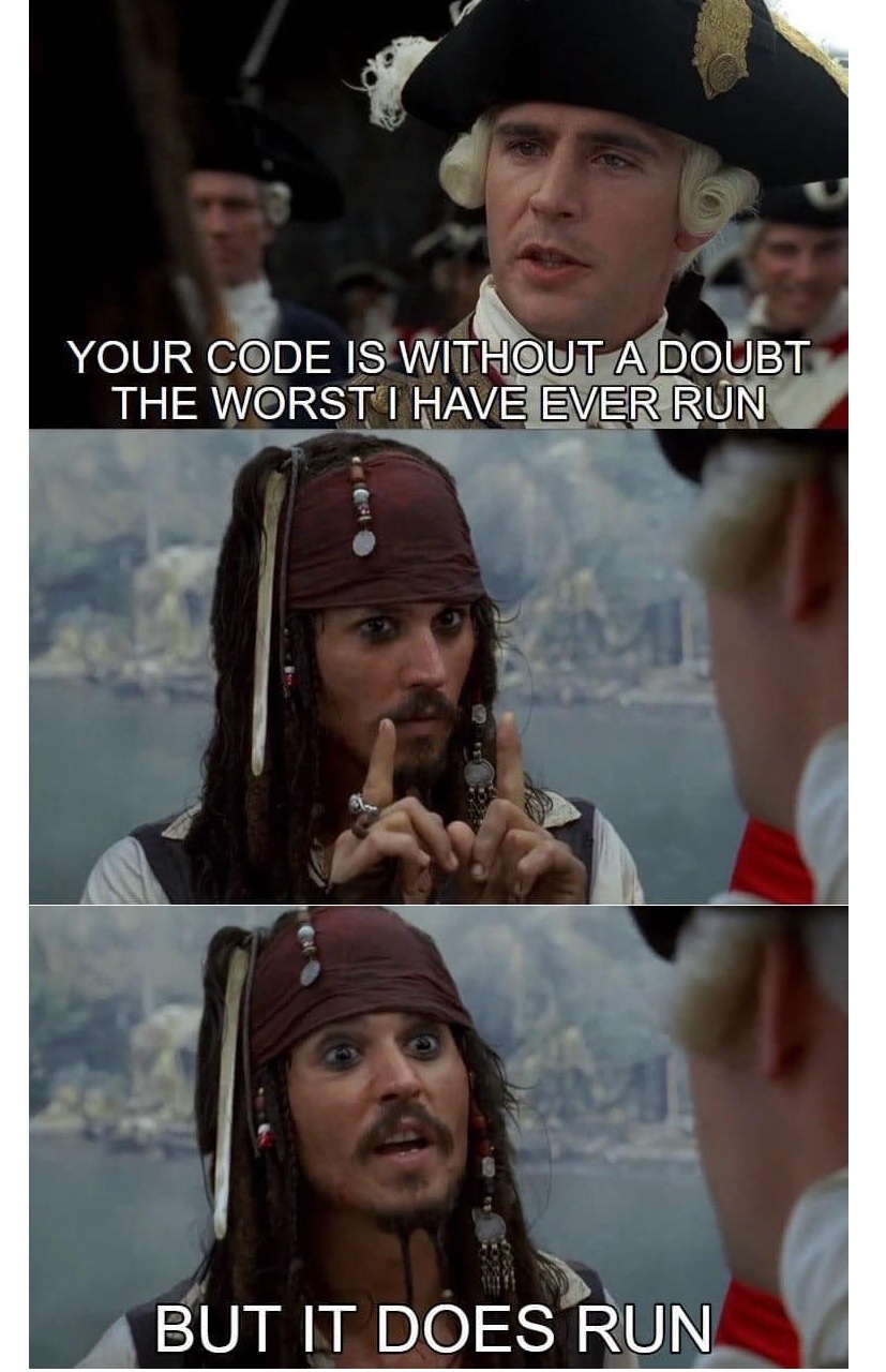 Your code is without a doubt the worst i have ever run! But it does run!