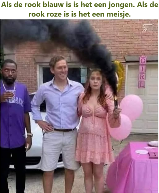 Als de rook blauw is is het een jongen. Als de rook roze is is het een meisje.
