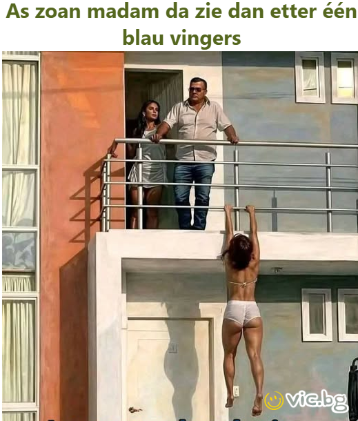 As zoan madam da zie dan etter één blau vingers