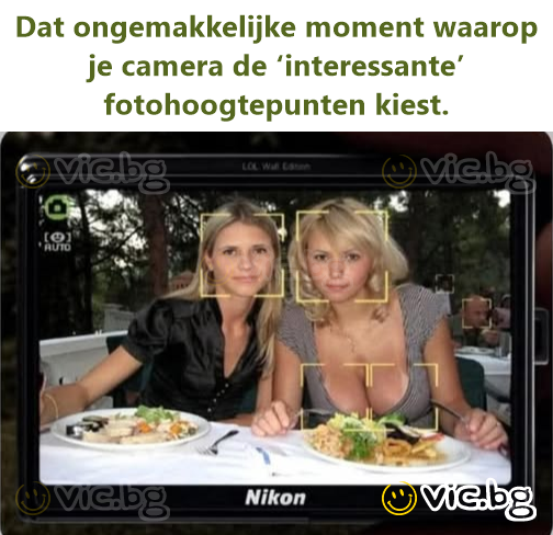 Dat ongemakkelijke moment waarop je camera de ‘interessante’ fotohoogtepunten kiest.