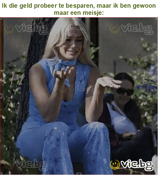 Ik die geld probeer te besparen, maar ik ben gewoon maar een meisje: