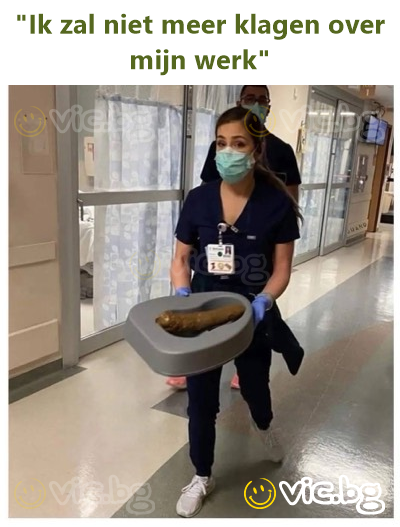 "Ik zal niet meer klagen over mijn werk"