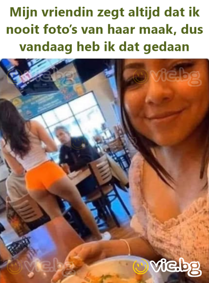 Mijn vriendin zegt altijd dat ik nooit foto’s van haar maak, dus vandaag heb ik dat gedaan