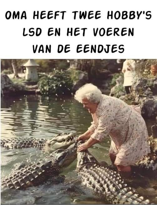 Oma heeft twee hobby's lsd en het voeren van de eendjes