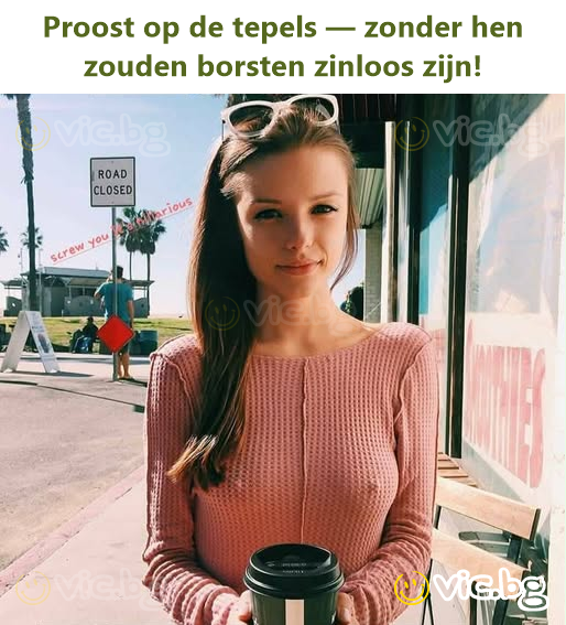 Proost op de tepels — zonder hen zouden borsten zinloos zijn!