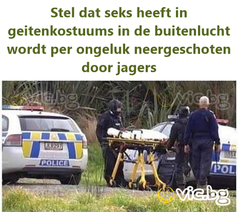 Stel dat seks heeft in geitenkostuums in de buitenlucht wordt per ongeluk neergeschoten door jagers