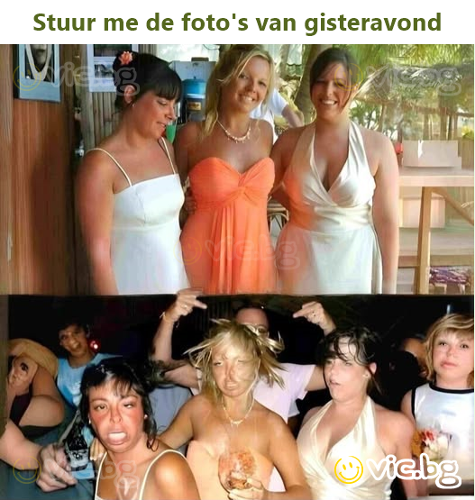 Stuur me de foto's van gisteravond