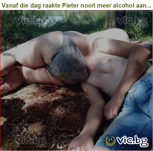 Vanaf die dag raakte Pieter nooit meer alcohol aan...
