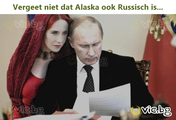 Vergeet niet dat Alaska ook Russisch is...