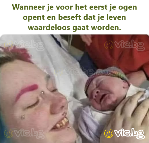 Wanneer je voor het eerst je ogen opent en beseft dat je leven waardeloos gaat worden.