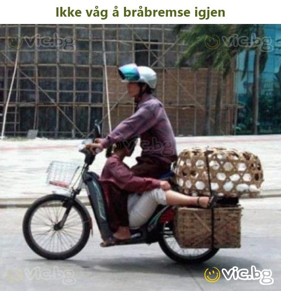 Ikke våg å bråbremse igjen