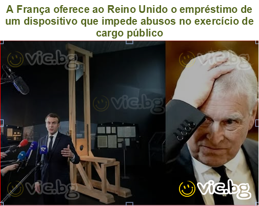 A França oferece ao Reino Unido o empréstimo de um dispositivo que impede abusos no exercício de cargo público