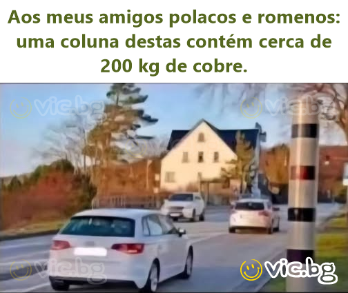 Aos meus amigos polacos e romenos: uma coluna destas contém cerca de 200 kg de cobre.