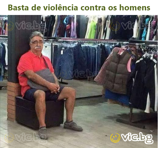 Basta de violência contra os homens