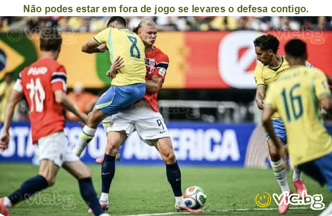 Não podes estar em fora de jogo se levares o defesa contigo.