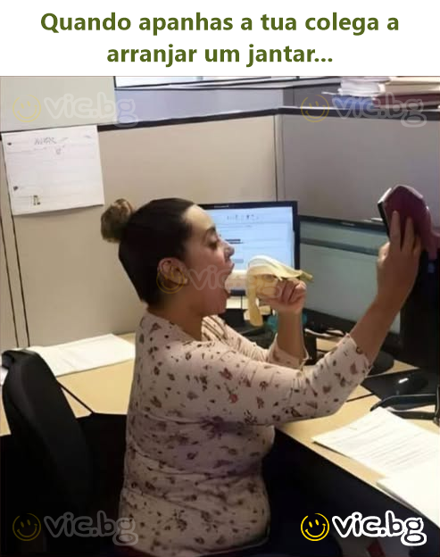 Quando apanhas a tua colega a arranjar um jantar...
