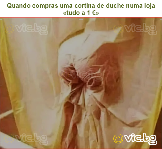 Quando compras uma cortina de duche numa loja «tudo a 1 €»