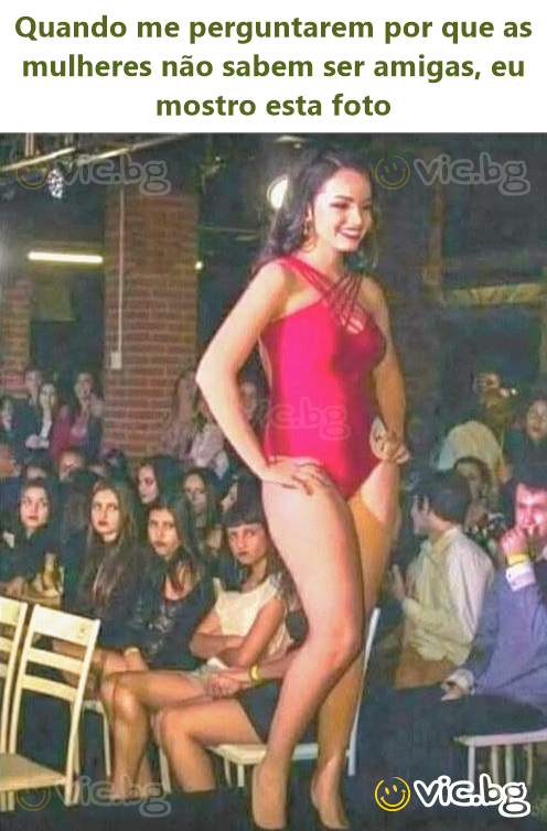 Quando me perguntarem por que as mulheres não sabem ser amigas, eu mostro esta foto