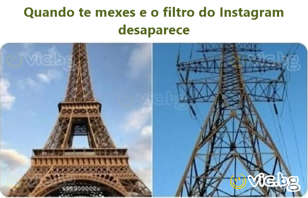Quando te mexes e o filtro do Instagram desaparece