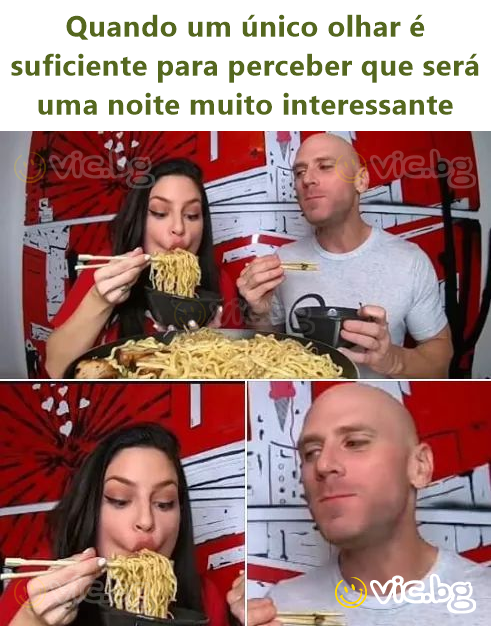 Quando um único olhar é suficiente para perceber que será uma noite muito interessante