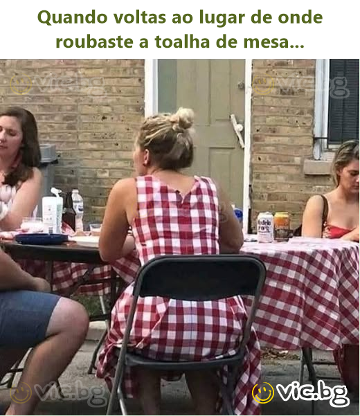 Quando voltas ao lugar de onde roubaste a toalha de mesa...