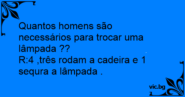 Quantos neoliberais é preciso para trocar uma lâmpada? - Charada e Resposta  - Geniol