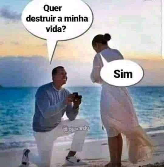 Quer destruir a minha vida? Sim