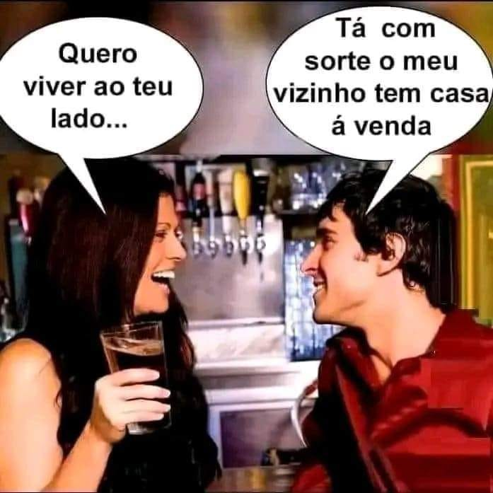 Quero viver ao teu lado... Tá com sorte o meu vizinho tem casa á venda