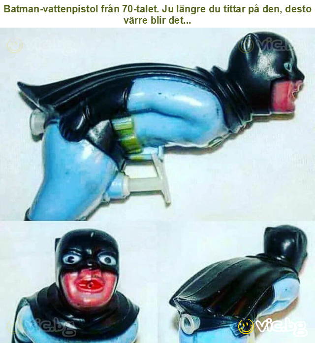 Batman-vattenpistol från 70-talet. Ju längre du tittar på den, desto värre blir det...